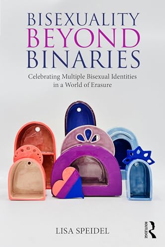 Bisexuality Beyond Binaries – Book Cover