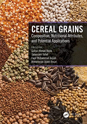 Cereal Grains: Composition, Nutritional Attributes, and Potential Applications