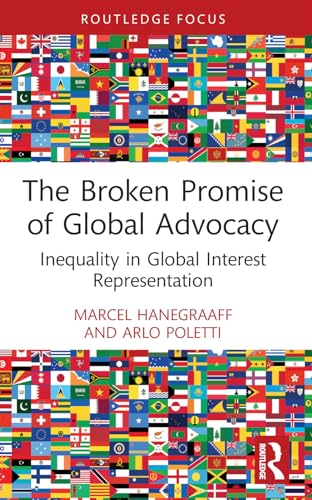 The Broken Promise of Global Advocacy: Inequality in Global Interest Representation