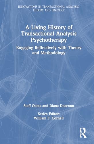 A Living History of Transactional Analysis Psychotherapy – Book Cover