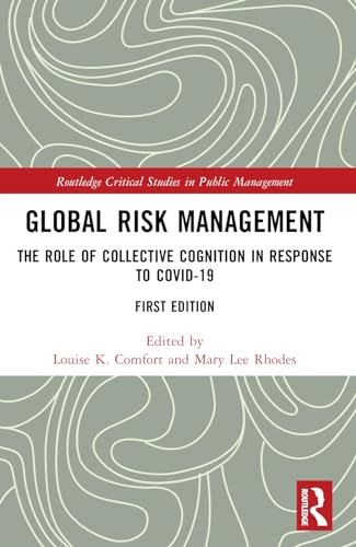 Global Risk Management: The Role of Collective Cognition in Response to COVID-19