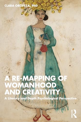 A Re-mapping of Womanhood and Creativity – Book Cover