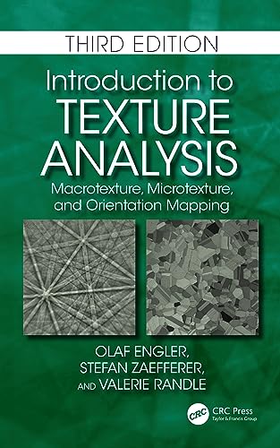 Introduction to Texture Analysis: Macrotexture, Microtexture, and Orientation Mapping