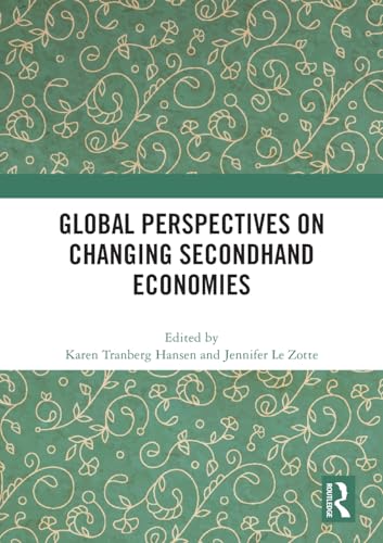 Global Perspectives on Changing Secondhand Economies
