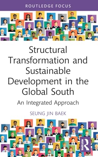 Structural Transformation and Sustainable Development in the Global South: An Integrated Approach
