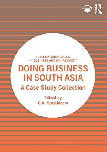 Doing Business in South Asia: A Case Study Collection