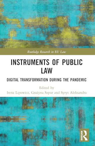 Instruments of Public Law: Digital Transformation during the Pandemic