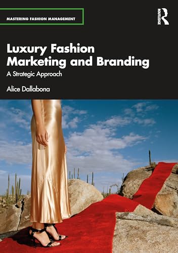Luxury Fashion Marketing and Branding