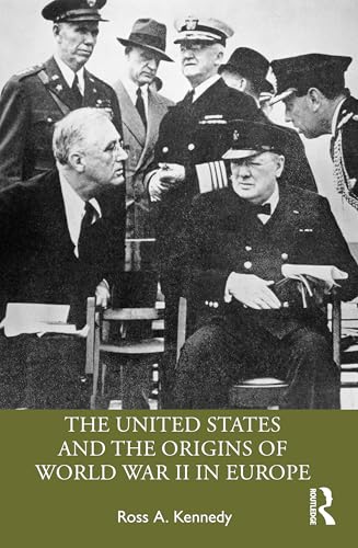 The United States and the Origins of World War II in Europe – Book Cover
