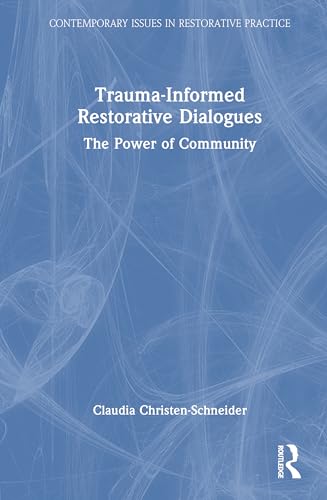 Trauma-Informed Restorative Dialogues – Book Cover