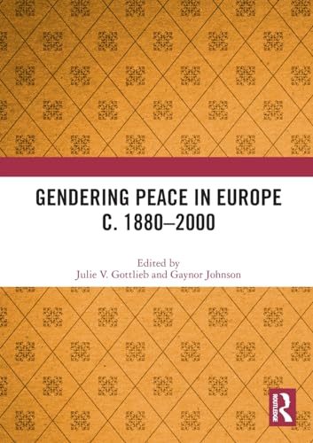 Gendering Peace in Europe c. 1880–2000