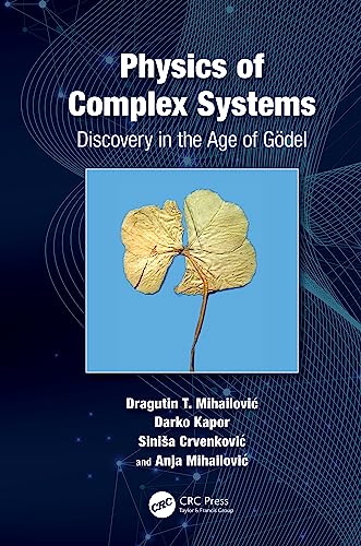 Physics of Complex Systems: Discovery in the Age of Gödel