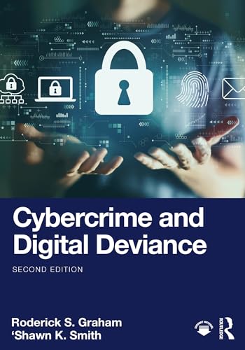 Cybercrime and Digital Deviance