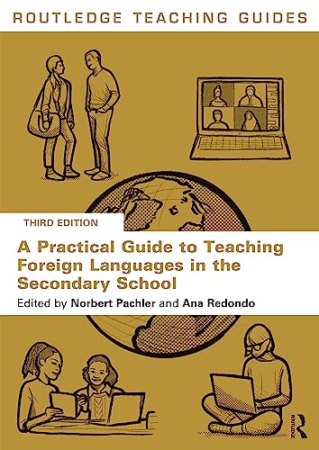 A Practical Guide to Teaching Foreign Languages in the Secondary School