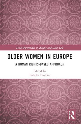 Older Women in Europe: A Human Rights-Based Approach