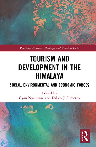 Tourism and Development in the Himalaya: Social, Environmental, and Economic Forces