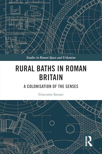 Rural Baths in Roman Britain – Book Cover