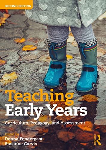 Teaching Early Years: Curriculum, pedagogy and assessment