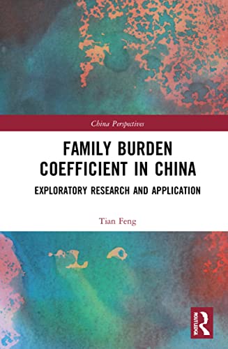 Family Burden Coefficient in China: Exploratory Research and Application