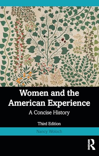 Women and the American Experience: A Concise History