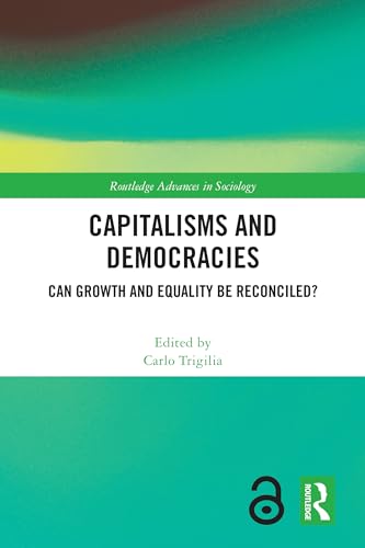 Capitalisms and Democracies: Can Growth and Equality be Reconciled?