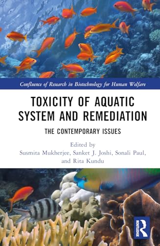Toxicity of Aquatic System and Remediation: The Contemporary Issues