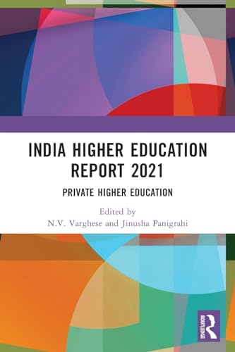 India Higher Education Report 2021: Private Higher Education