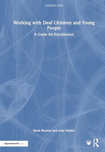 Working with Deaf Children and Young People – Book Cover