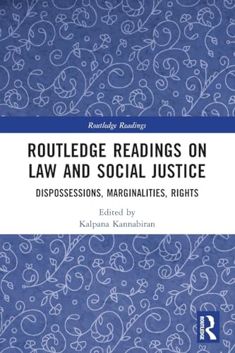 Routledge Readings on Law and Social Justice: Dispossessions, Marginalities, Rights
