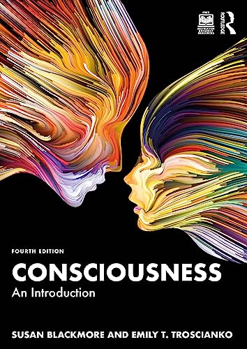 Consciousness: An Introduction
