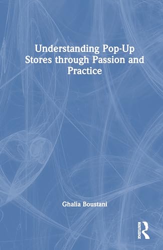 Understanding Pop-Up Stores through Passion and Practice – Book Cover