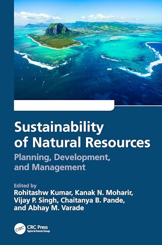Sustainability of Natural Resources: Planning, Development, and Management