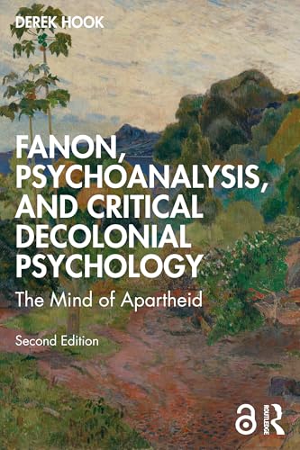 Fanon, Psychoanalysis, and Critical Decolonial Psychology – Book Cover