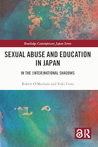 Sexual Abuse and Education in Japan: In the (Inter)National Shadows