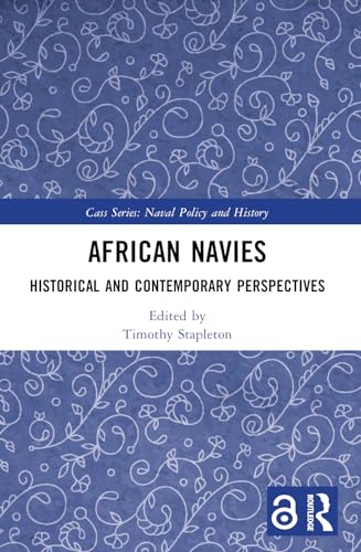 African Navies: Historical and Contemporary Perspectives