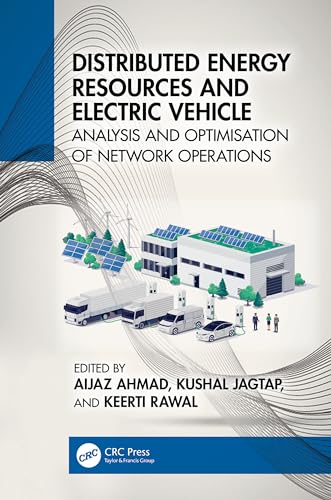 Distributed Energy Resources and Electric Vehicle: Analysis and Optimisation of Network Operations