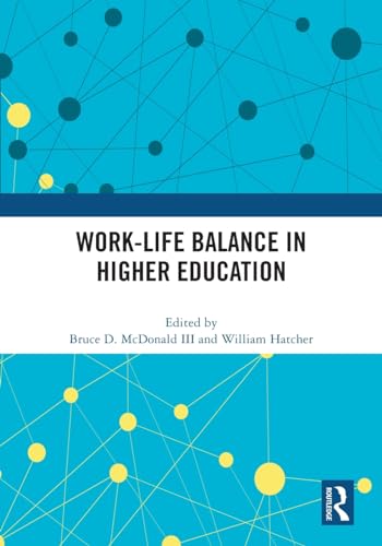 Work-Life Balance in Higher Education