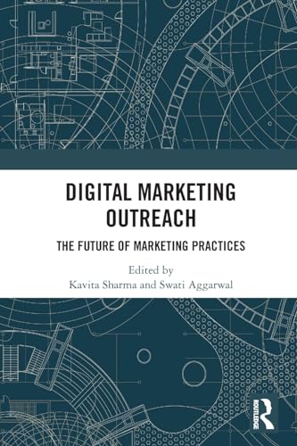Digital Marketing Outreach: The Future of Marketing Practices
