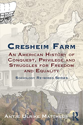 Cresheim Farm: 400 Years of History at an American Farm