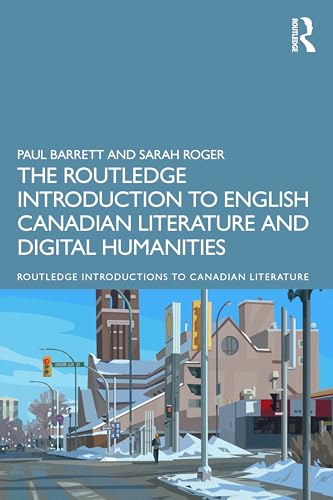 The Routledge Introduction to English Canadian Literature and Digital Humanities – Book Cover