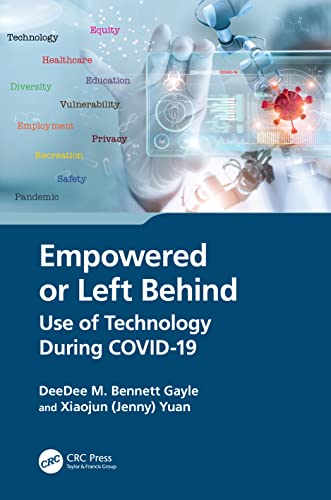 Empowered or Left Behind: Use of Technology During COVID-19