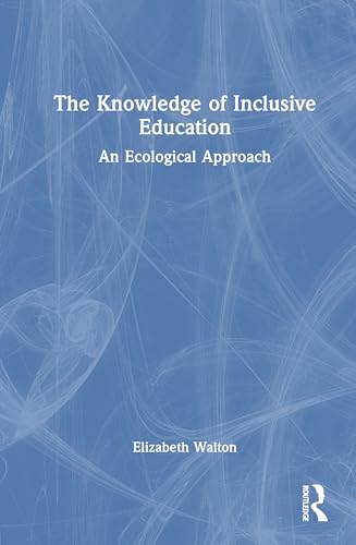 The Knowledge of Inclusive Education – Book Cover