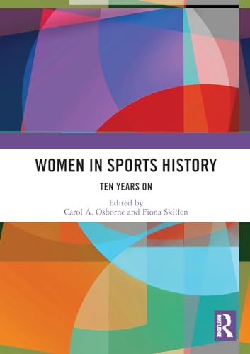Women in Sports History: Ten Years On
