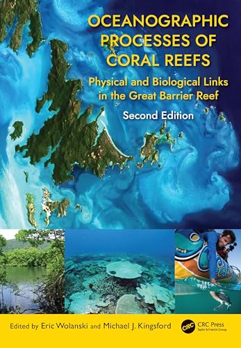 Oceanographic Processes of Coral Reefs: Physical and Biological Links in the Great Barrier Reef
