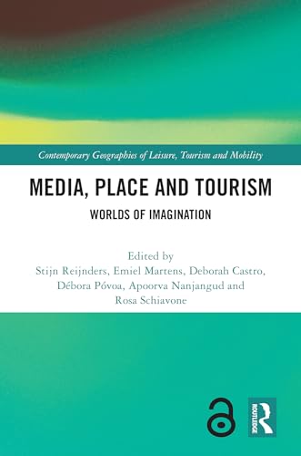 Media, Place and Tourism: Worlds of Imagination