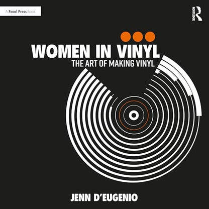 Women in Vinyl: The Art of Making Vinyl