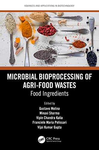 Microbial Bioprocessing of Agri-food Wastes: Food Ingredients