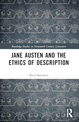 Jane Austen and the Ethics of Description
