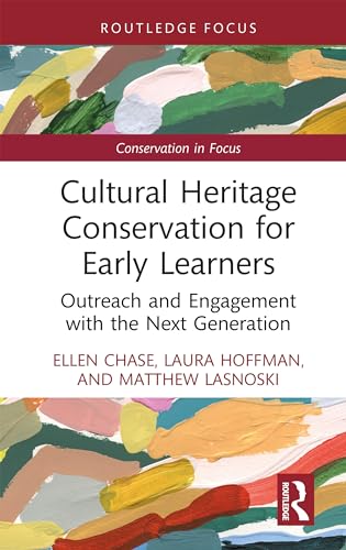 Cultural Heritage Conservation for Early Learners: Outreach and Engagement with the Next Generation