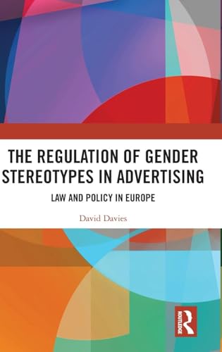 The Regulation of Gender Stereotypes in Advertising – Book Cover